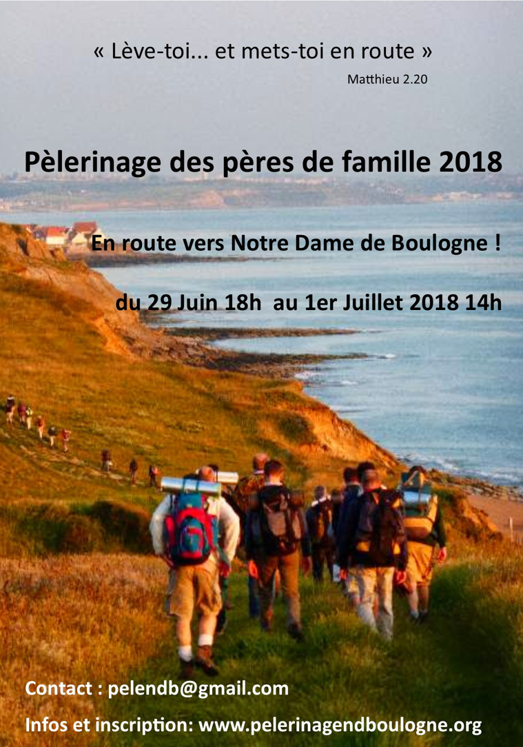 Pèlerinage des pères de familles du 29 juin au 1er juillet 2018